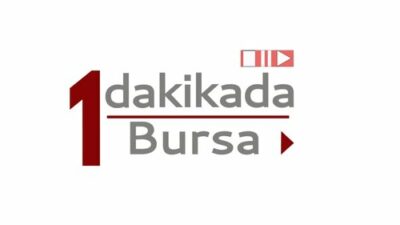 Bursa’da bugün neler yaşandı?