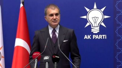 AK Parti Sözcüsü Çelik’ten Atatürk açıklaması