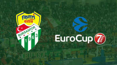 Bursaspor EuroCup’ta