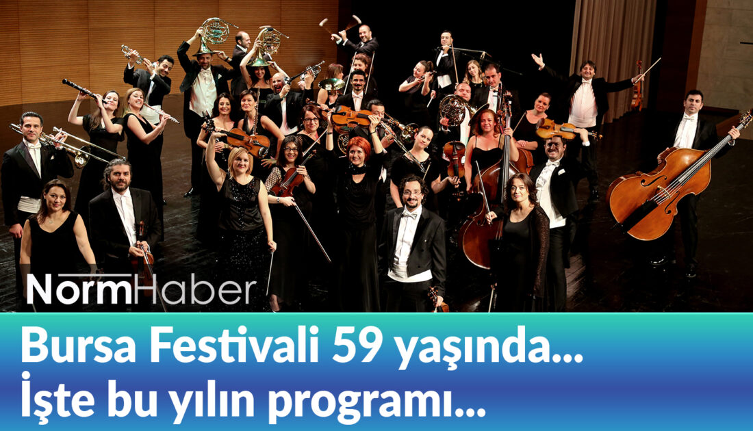 Bursa’da festival coşkusu başlıyor