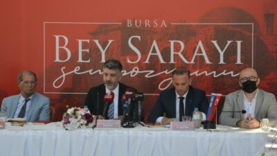 Bursa’da Bey Sarayı mercek altında