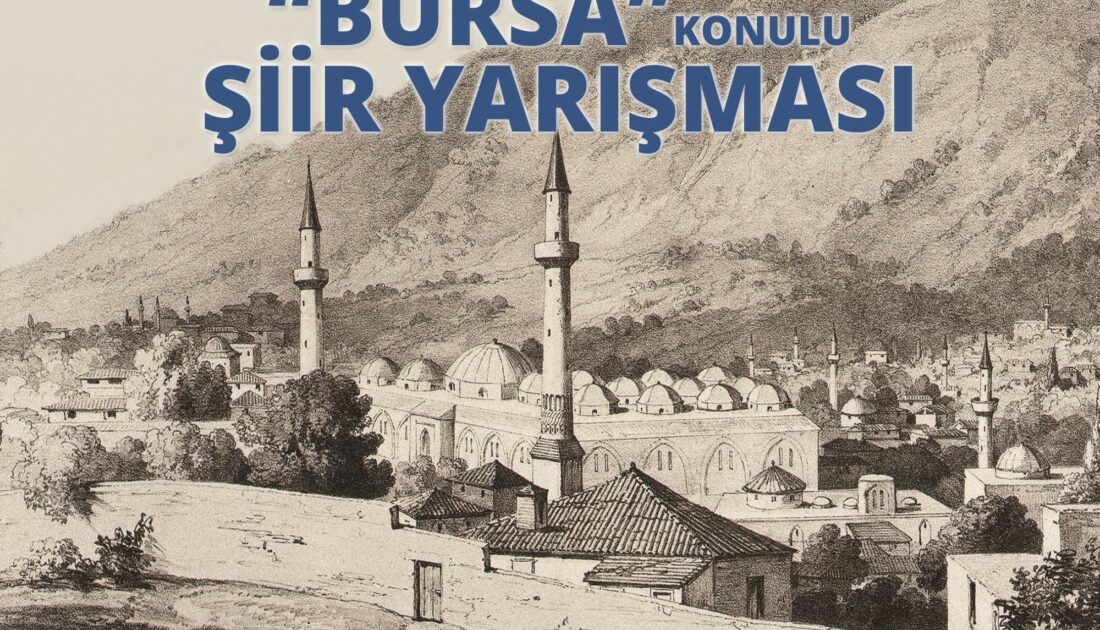 Bursa şiirlerle anlatıldı