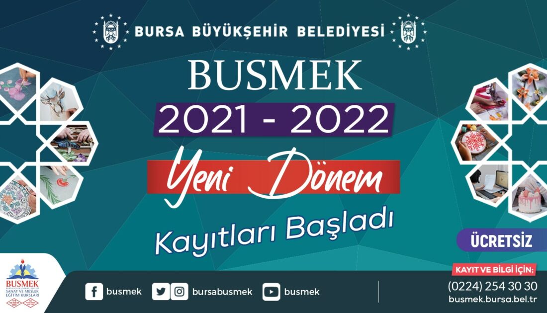 BUSMEK’te yeni dönem kurs kayıtları başladı