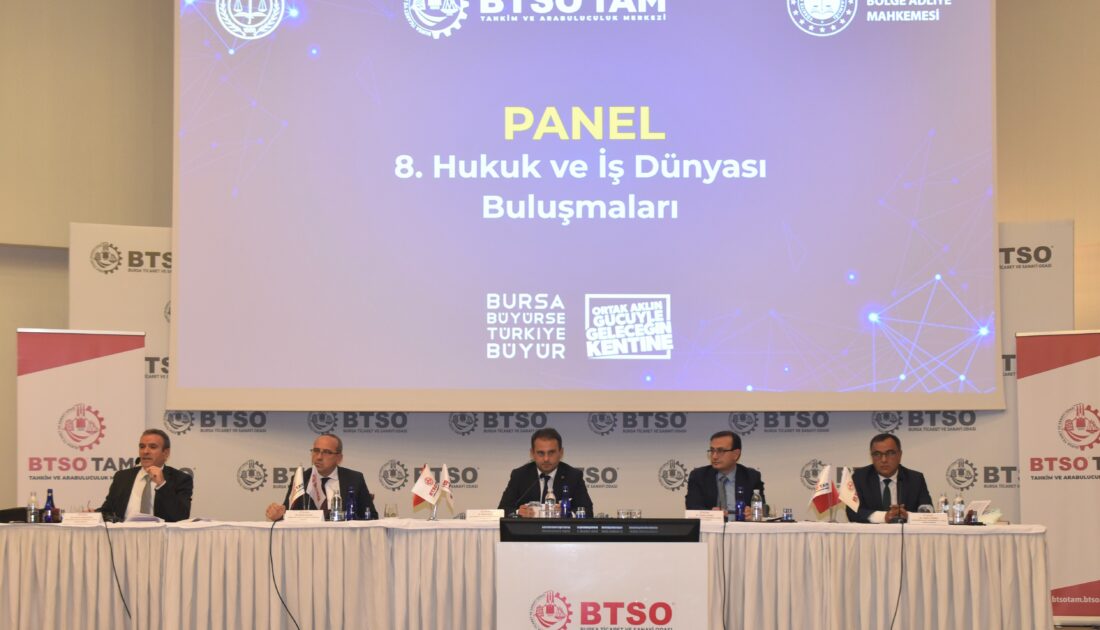 BTSO’da hukuk ve iş dünyası buluştu