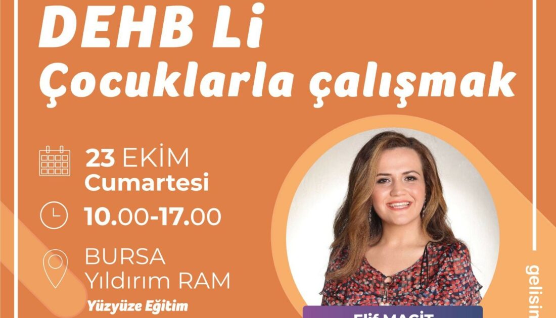 Bursa’da çocukları oyun terapisi ile tedavi etmeyi öğretecekler