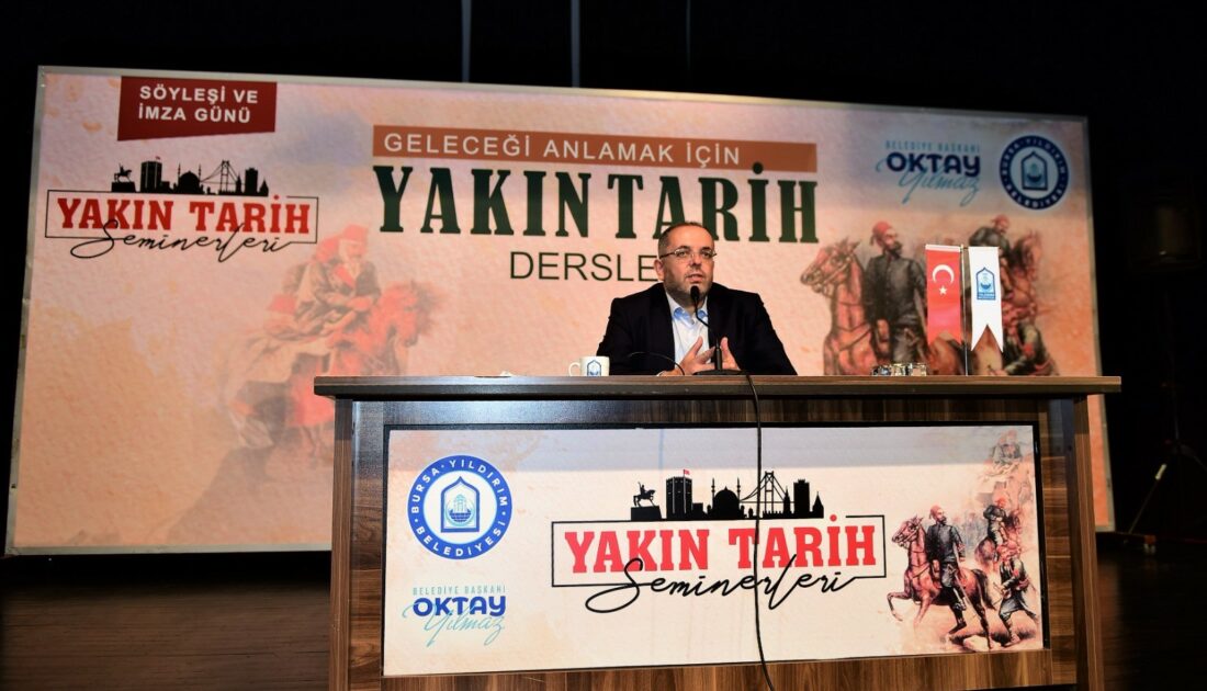 Yıldırım’da ‘Yakın Tarih Seminerleri’ başladı