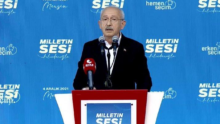 Kılıçdaroğlu Mersin mitinginde konuştu: Onu göndereceğiz