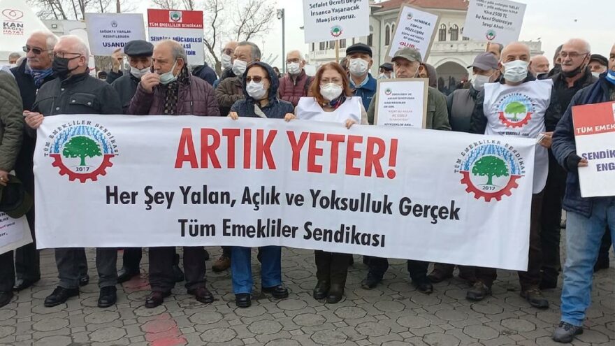 Emekliler sokağa indi: Artık yeter!