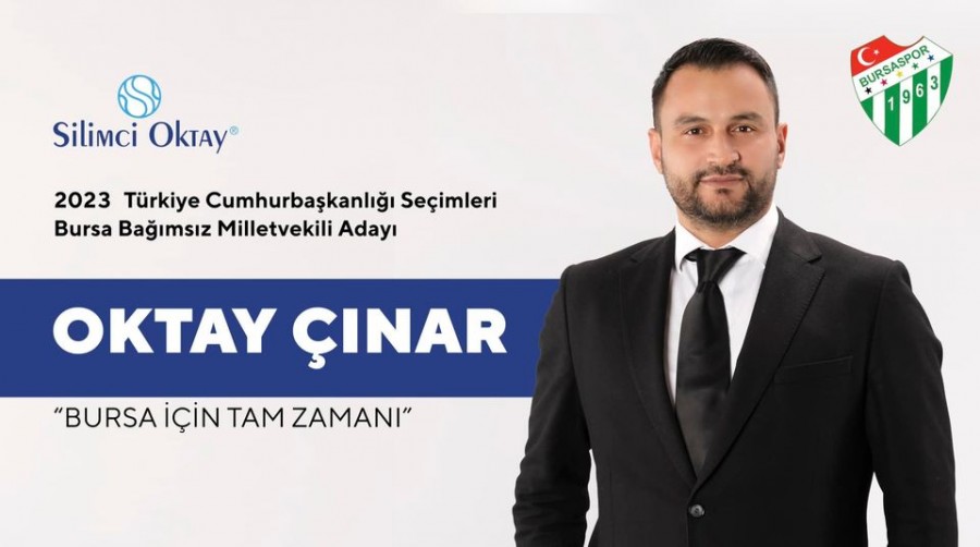 Silimci Oktay, ‘Bursa için tam zamanı’ diyerek adaylığını duyurdu