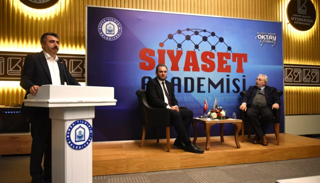 Yıldırım Siyaset Akademisi başladı