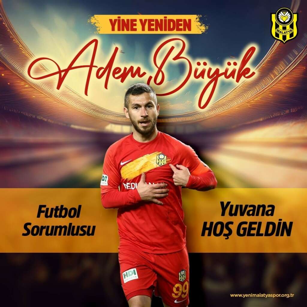 Adem Büyük yeniden Yeni Malatyaspor’da